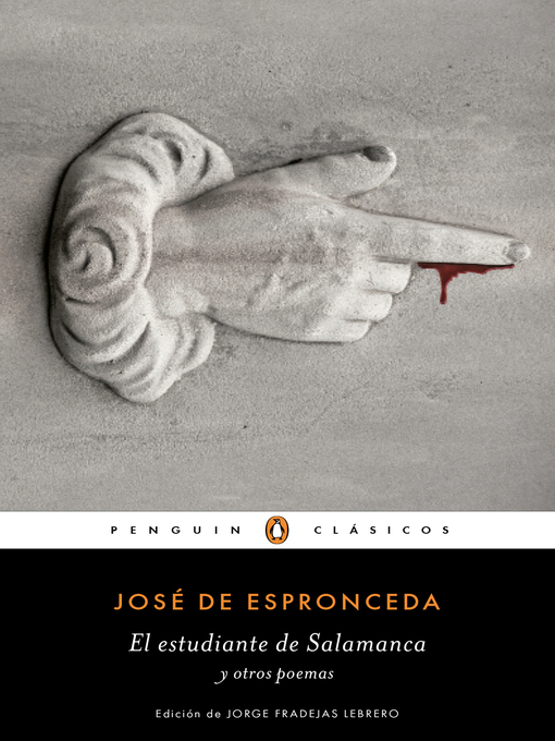 Title details for El estudiante de Salamanca y otros poemas by José de Espronceda - Available